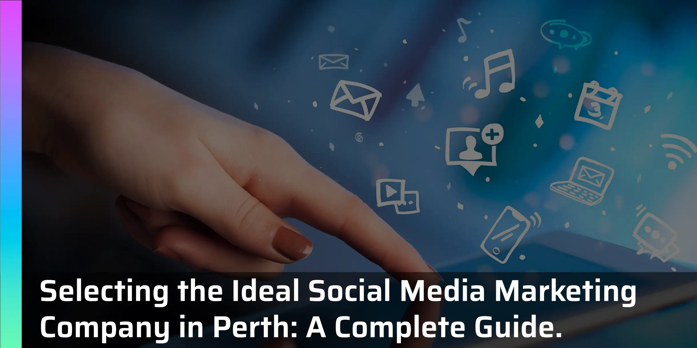 Choosing the Best Social Media Marketing Company in Perth