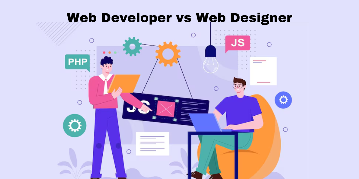 What Is The Difference Between A Web Developer And A Web Designer